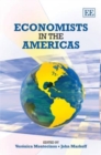 Image for Economists in the Americas  : convergence, divergence and connection