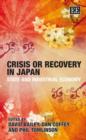 Image for Crisis or recovery in Japan  : state and industrial economy