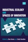 Image for Industrial ecology and spaces of innovation
