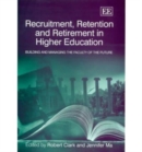 Image for Recruitment, Retention and Retirement in Higher Education