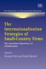 Image for The Internationalisation Strategies of Small-Country Firms : The Australian Experience of Globalisation