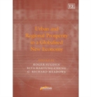 Image for Urban and Regional Prosperity in a Globalised New Economy