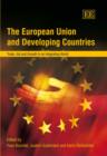 Image for The European Union and developing countries  : trade, aid and growth in an integrating world
