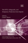 Image for The WTO, Safeguards, and Temporary Protection from Imports