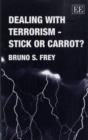 Image for Dealing with terrorism - stick or carrot?