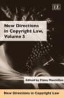 Image for New Directions in Copyright Law, Volume 5