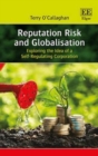 Image for The self-regulating corporation  : corporate reputation in an era of globalisation