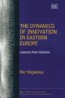 Image for The Dynamics of Innovation in Eastern Europe