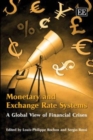 Image for Monetary and exchange rate systems  : a global view of financial crises