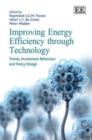 Image for Improving energy efficiency through technology  : trends, investment behaviour and policy design