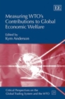 Image for Measuring WTO’s Contributions to Global Economic Welfare