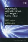Image for Innovation, agglomeration and regional competition