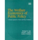 Image for The welfare economics of public policy  : a practical approach to project and policy evaluation