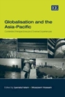 Image for Globalisation and the Asia-Pacific  : contested perspectives and diverse experiences