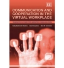 Image for Communication and Cooperation in the Virtual Workplace