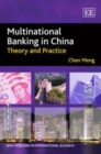 Image for Multinational banking in China  : theory and practice
