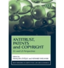 Image for Antitrust, patents and copyright  : EU and US perspectives