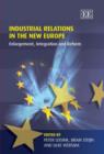 Image for Industrial Relations in the New Europe