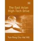 Image for The East Asian High-Tech Drive