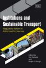Image for Institutions and sustainable transport  : regulatory reform in advanced economies
