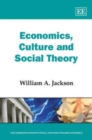 Image for Economics, Culture and Social Theory