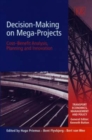 Image for Decision-making on mega-projects  : cost-benefit analysis, planning and innovation