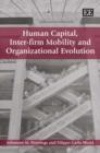 Image for Human Capital, Inter-firm Mobility and Organizational Evolution