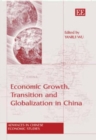 Image for Economic growth, transition and globalization in China