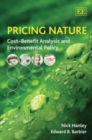 Image for Pricing nature  : cost-benefit analysis and environmental policy-making