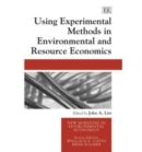 Image for Using experimental methods in environmental and resource economics