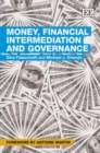 Image for Money, Financial Intermediation and Governance