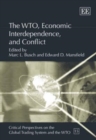 Image for The WTO, Economic Interdependence, and Conflict