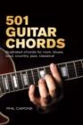 Image for 501 Guitar Chords : Illustrated Chords for Rock, Blues, Soul, Country, Jazz, Classical, Spanish