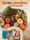 Image for Button jewellery &amp; accessories  : transform buttons of all shapes and sizes into 22 unique designs