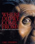 Image for Where did we come from?  : the essential guide to human evolution