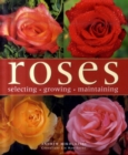 Image for Roses  : selecting, growing, maintaining