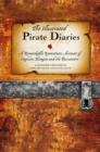 Image for The illustrated pirate diaries  : a remarkable eyewitness account of Captain Morgan and the buccaneers