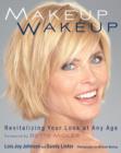 Image for Makeup wakeup  : revitalising your look at any age