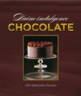 Image for Divine chocolate  : 200 delicious recipes