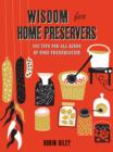 Image for Wisdom for home preservers  : 500 tips for all kinds of food preservation