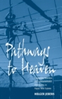 Image for Pathways to Heaven