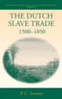 Image for The Dutch Slave Trade, 1500-1850