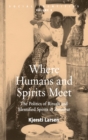 Image for Where Humans and Spirits Meet : The Politics of Rituals and Identified Spirits in Zanzibar