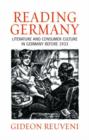 Image for Reading Germany  : literature and consumer culture in Germany before 1933