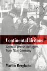 Image for Continental Britons  : German-Jewish refugees from Nazi Germany