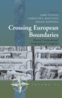 Image for Crossing European Boundaries