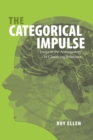 Image for The Categorical Impulse : Essays on the Anthropology of Classifying Behavior