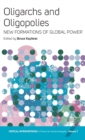 Image for Oligarchs and oligopolies  : new formation of global power