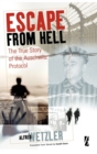 Image for Escape from hell  : the story of the Auschwitz protocols