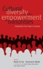 Image for Cultural Diversity and the Empowerment of Minorities : Perspectives from Israel and Germany